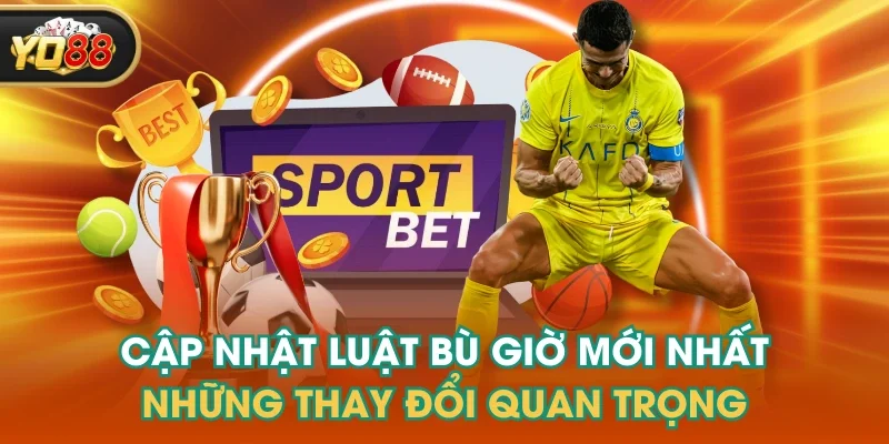 Cập Nhật Luật Bù Giờ Mới Nhất - Những Thay Đổi Quan Trọng