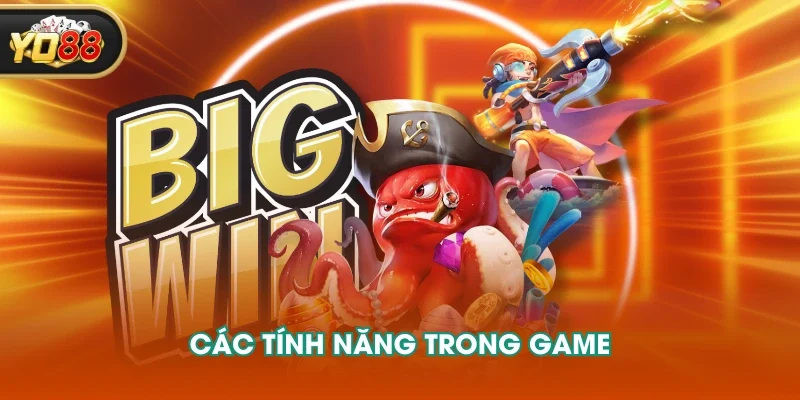 Các tính năng trong game