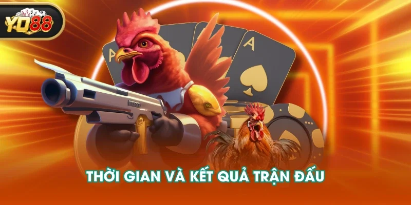 Thời gian và kết quả trận đấu